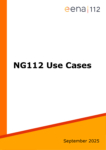 NG112 Use Cases